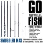 Smuggler Max. Carp Predator Surf Travel Fishing Rod & case. Nano Carbon 3.6m & 3.2m Rod Options. 3 & 3.5lb TC. 7 x 59cm Sections + 2 Tips. Case 66cm