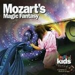 Mozart’s Magic Fantasy